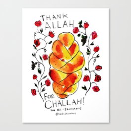 Thank Allah for Challah Canvas Print