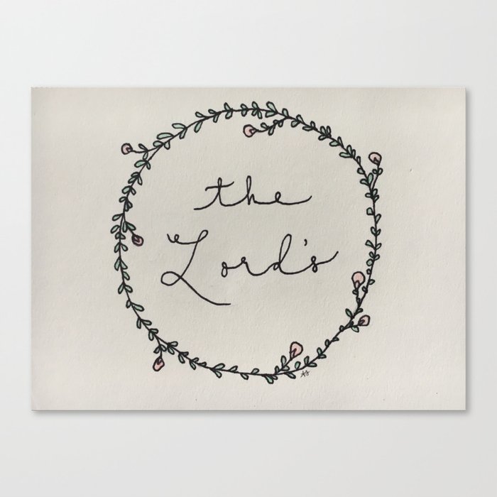 The Lord's Canvas Print