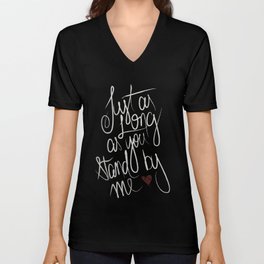 STAND BY ME V Neck T Shirt