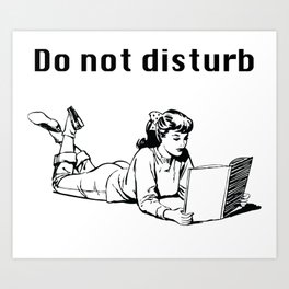 Do Not Disturb - Reading Girl Art Print