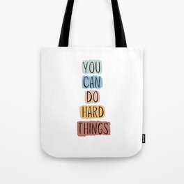 "You Can Do Hard Things" in Blue Tote Bag