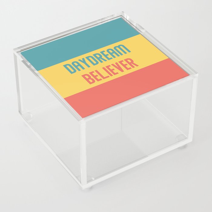 Daydream Believer Acrylic Box