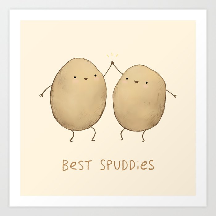 Best Spuddies Art Print