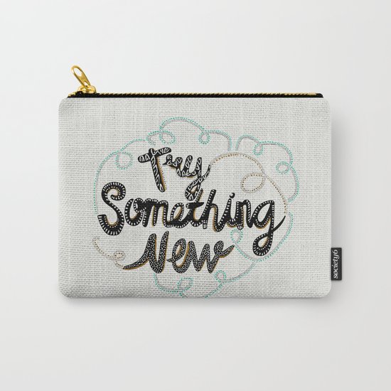 Try Something New Carry-All Pouch