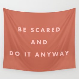 Inspirational Bravery Quote in Terra Cotta Wall Tapestry
