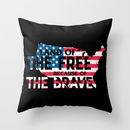Land Of The Free Because Of The Brave Throw Pillow