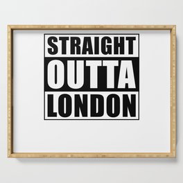Straight Outta London Serving Tray