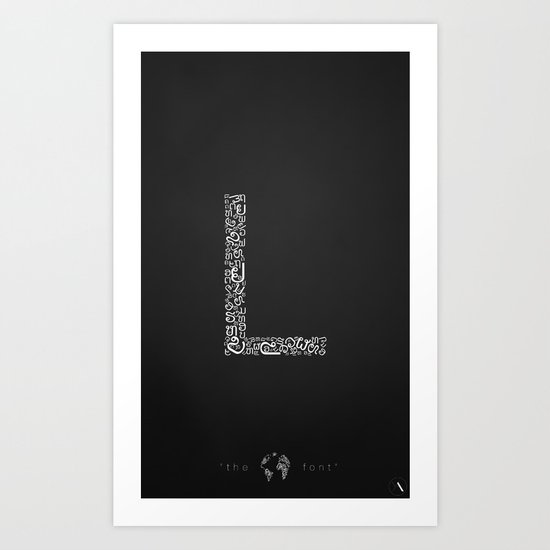 "L" of The World Font Art Print