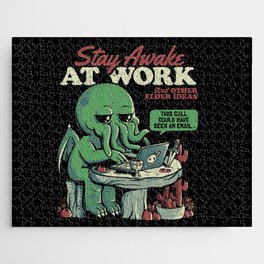 Stay Awake at Work - Funny Horror Monster Gift Jigsaw Puzzle