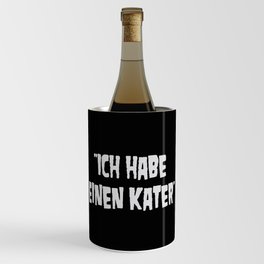 German beer and drinks sayings, Deutschland gifts. "“Ich habe einen Kater”.”. Wine Chiller
