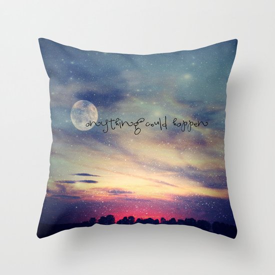 Anything could happen Throw Pillow
