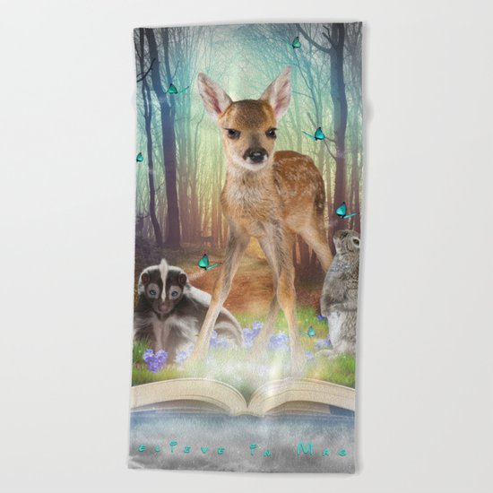 Believe In Magic • (Bambi Forest Friends Come to Life) Beach Towel