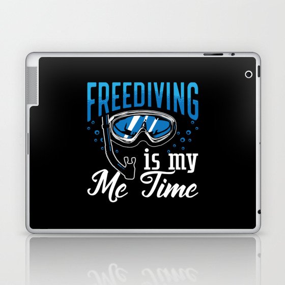 Freediving Is My Me Time Spearfishing Freediver Laptop & iPad Skin