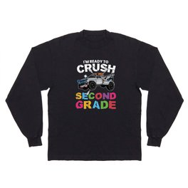 I'm Ready To Crush Second Grade Long Sleeve T-shirt