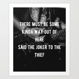 Said The Joker To The Thief Art Print
