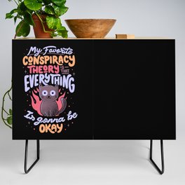 Conspiracy Theory - Cute Funny Quote Evil Cat Gift Credenza
