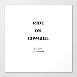 Ride On to Marfa Canvas Print