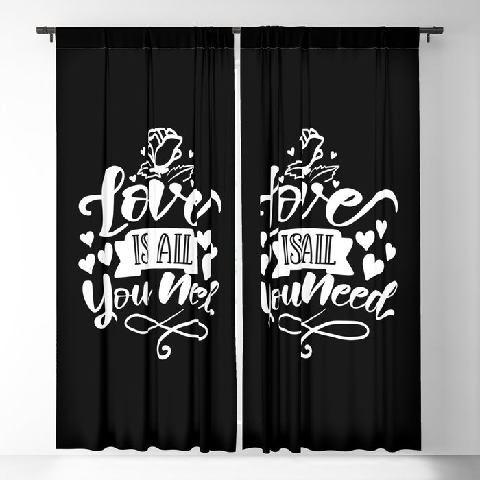 Love Is All You Need Blackout Curtain