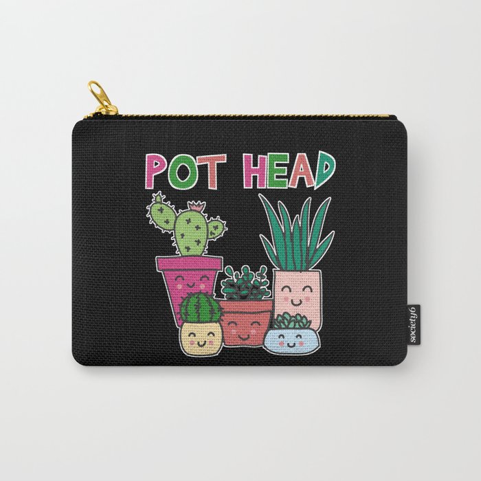 Pothead Plants Pot head Plant Lover Gift Lady Carry-All Pouch