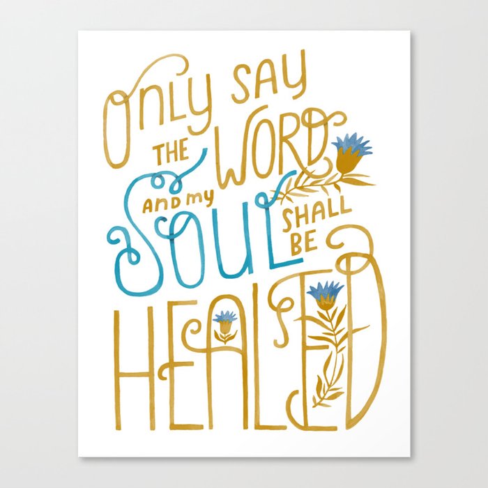 Say the Word Canvas Print