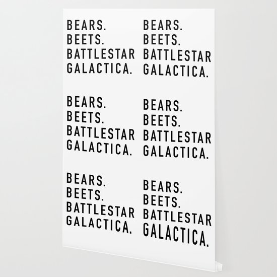 Bears Beets Battlestar Wallpaper By Quotablequotes Society6