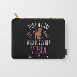 Just A Girl Who Loves Her Vizsla | Viszla Dog Love Carry-All Pouch