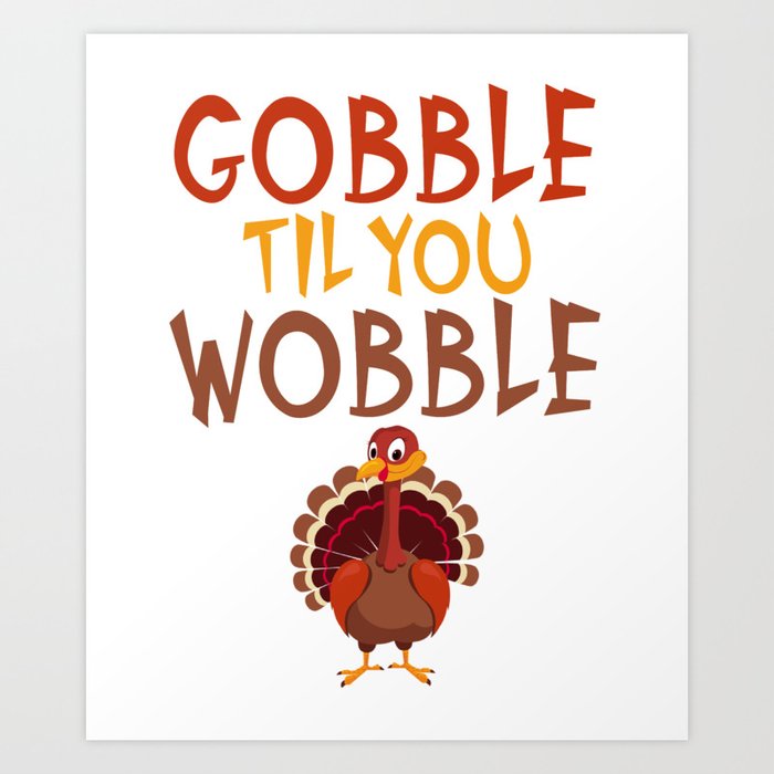 Details about   Thanksgiving Gobble Till You Wobble Metal Tin Shelf Sitter Block Sign 