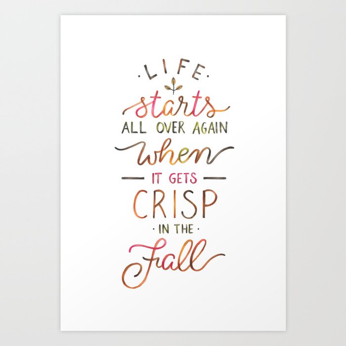 Life Starts All Over Again When it Gets Crisp in The Fall • The Great Gatsby • Printable Wall Art