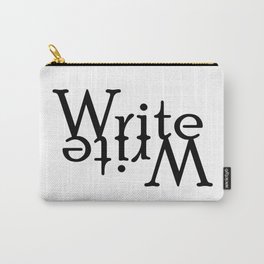 Write (Turned) Carry-All Pouch