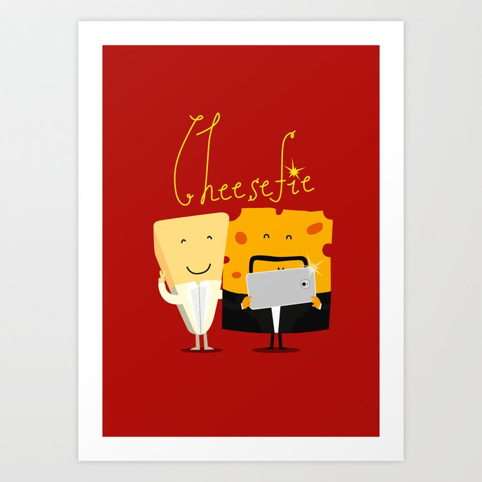 Cheesefie Art Print