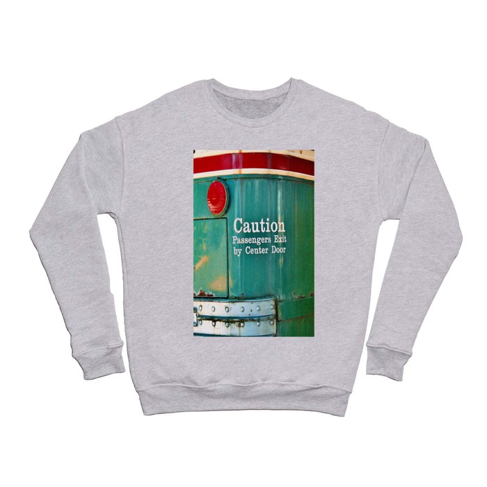 Caution Crewneck Sweatshirt