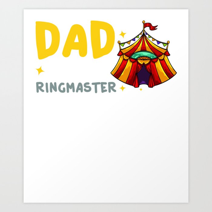 Circus Birthday Party Dad Theme Cake Ringmaster Art Print