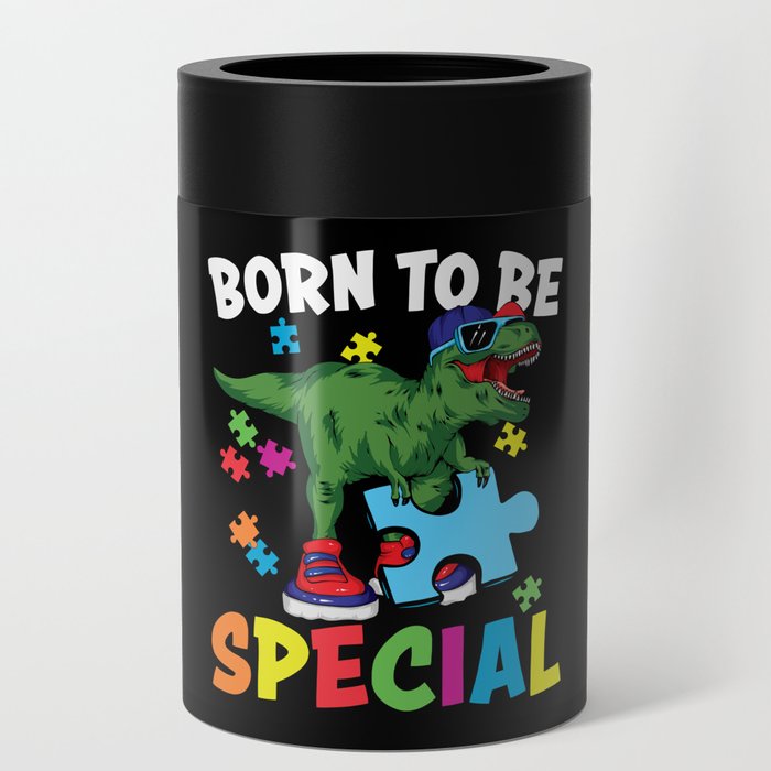 Born To Be Special Autism Awareness Can Cooler