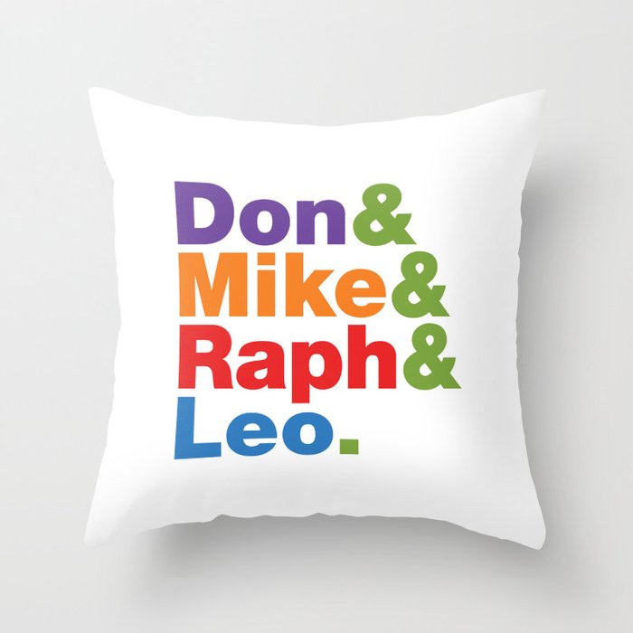Don Mike Raph Leo Throw Pillow By Binarygod Society6