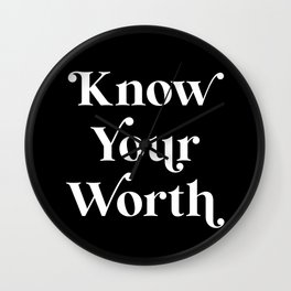 Know Your Worth Wall Clock