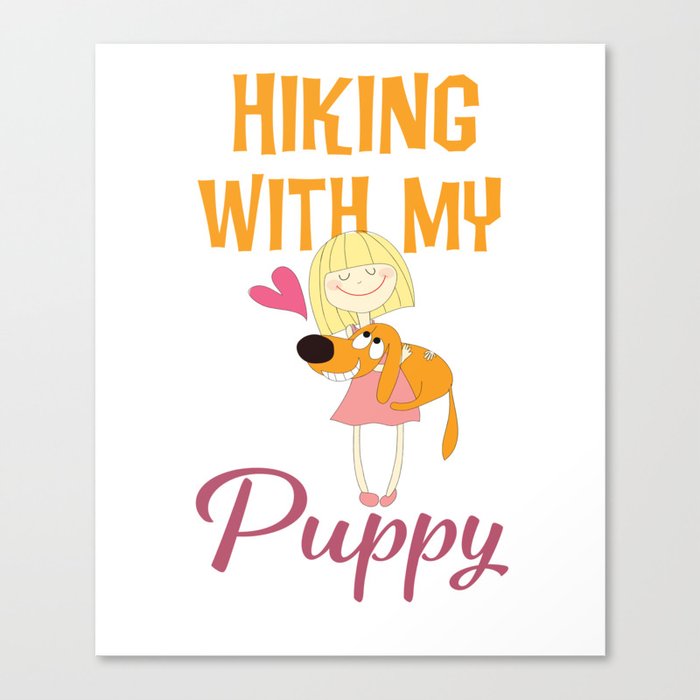 Hiking with my puppy Canvas Print