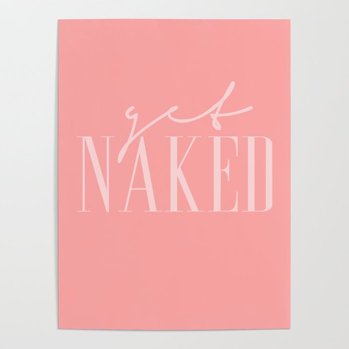 Get Naked pink2 Poster