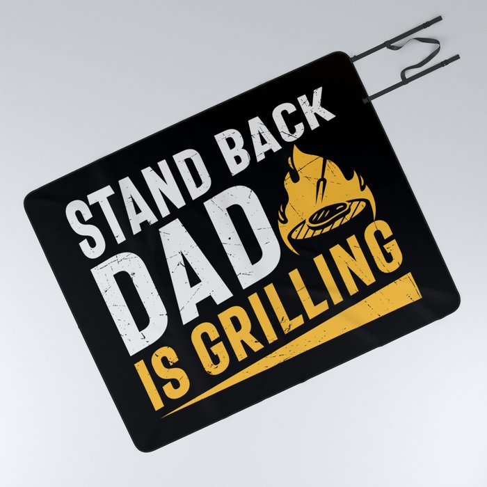 Stand Back Dad Is Grilling Picnic Blanket