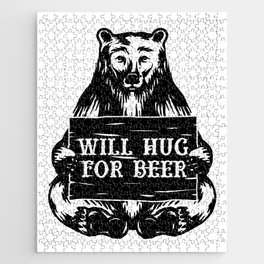 Will Hug For Beer Bear Jigsaw Puzzle