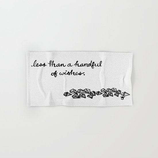 Less Than a Handful of Wishes Hand & Bath Towel
