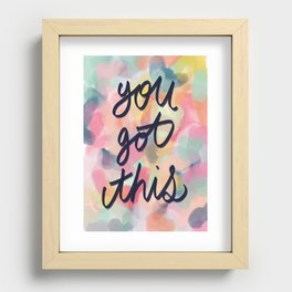 You Got This Abstract Colourful Recessed Framed Print