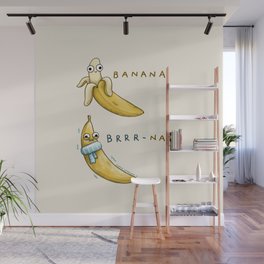 Banana Brrr-nana  Wall Mural