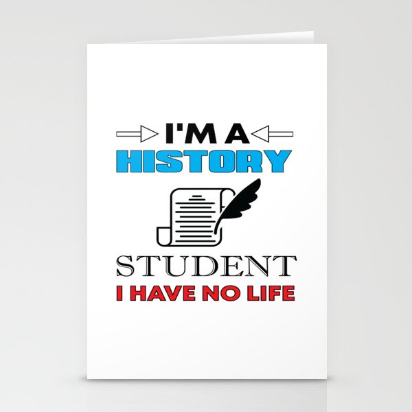 I´m A History Student ... Stationery Cards