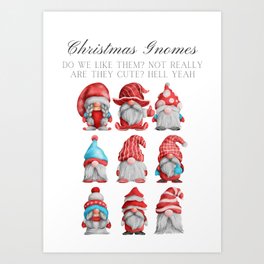I hate christmas gnomes Art Print