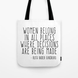 WOMEN BELONG IN ALL PLACES Tote Bag