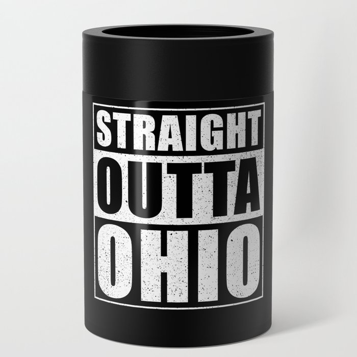 Straight Outta Ohio Can Cooler