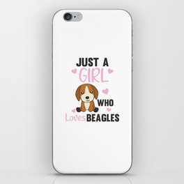 Just A Girl who Loves Beagles - Sweet Beagle Dog iPhone Skin