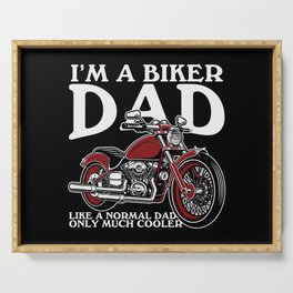 I'm A Biker Dad Funny Saying Serving Tray