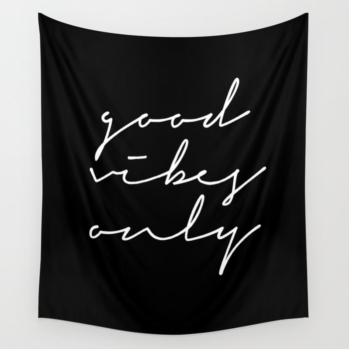 Good Vibes Only Wall Tapestry