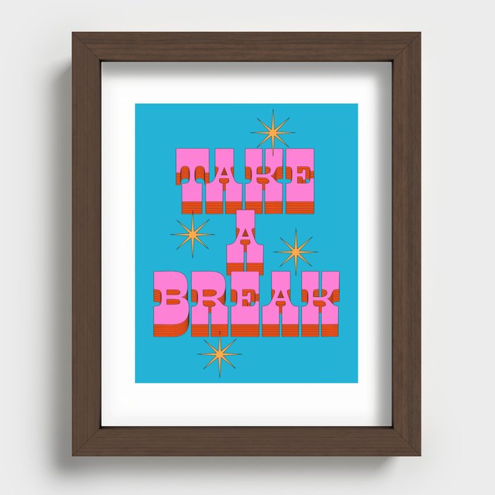 Take a Break Recessed Framed Print